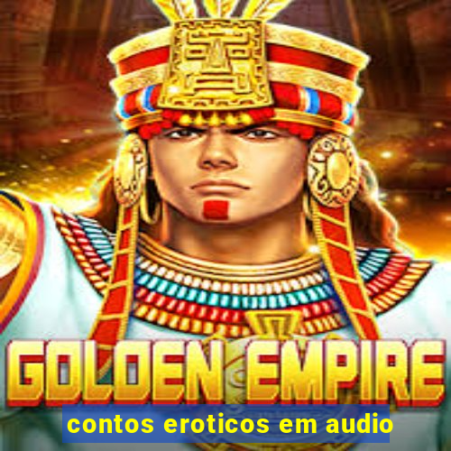 contos eroticos em audio